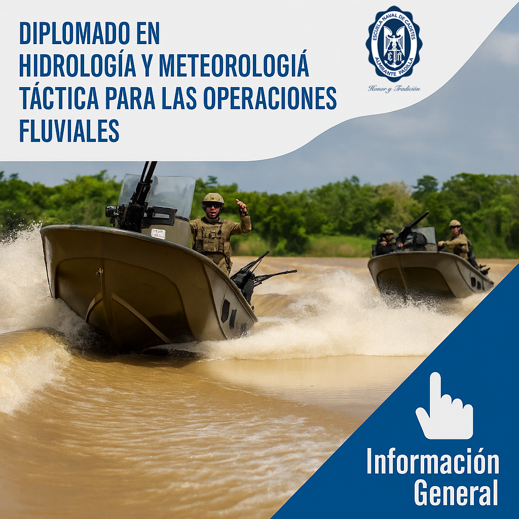 Diplomado en Hidrología y Meteorología Táctica Para las Operaciones Fluviales